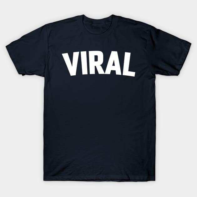 VIRAL T-Shirt by LOS ALAMOS PROJECT T